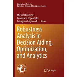 Robustness Analysis in Decision Aiding, Optimization, and Analytics, Fachbücher