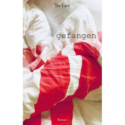 gefangen, Taschenbuch von Tes Lavi, BoD – Books on Demand, 978-3-7543-4124-7