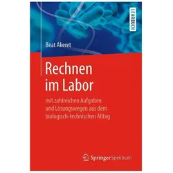 Rechnen im Labor, Fachbücher von Beat Akeret
