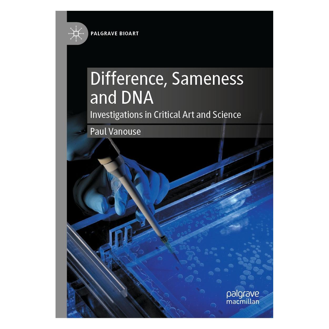 Springer Difference, Sameness and DNA (Englisch, Hardcover, Paul Vanouse) (9783031470721)