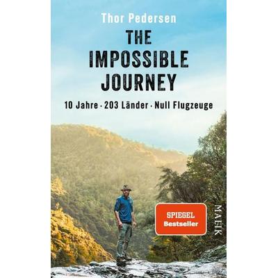 The Impossible Journey, Taschenbuch von Thor Pedersen, Malik