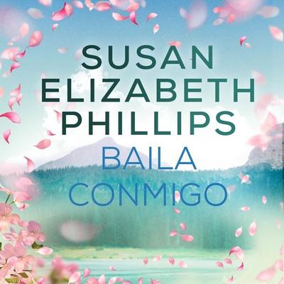 Baila conmigo - Susan Elizabeth Phillips, Audio, 9789152154762