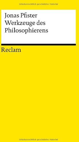 Jonas Pfister - Werkzeuge des Philosophierens - Preis vom 17.10.2026 19:25:27 h