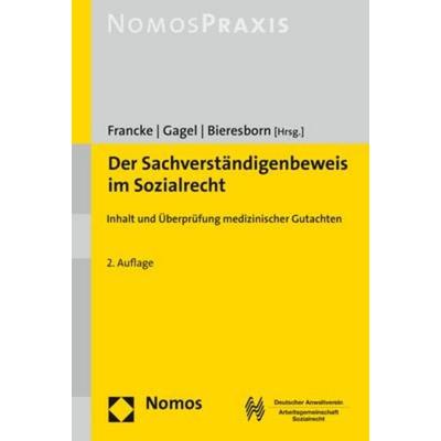 Der Sachverständigenbeweis im Sozialrecht, Taschenbuch von Dirk (Dr. jur.) Bieresborn,Susanne (Dr. Dahlmann, Nomos, 978-3-8487-3489-4
