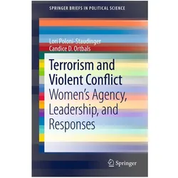 Terrorism and Violent Conflict, Fachbücher von Lori Poloni-Staudinger, Candice D Ortbals