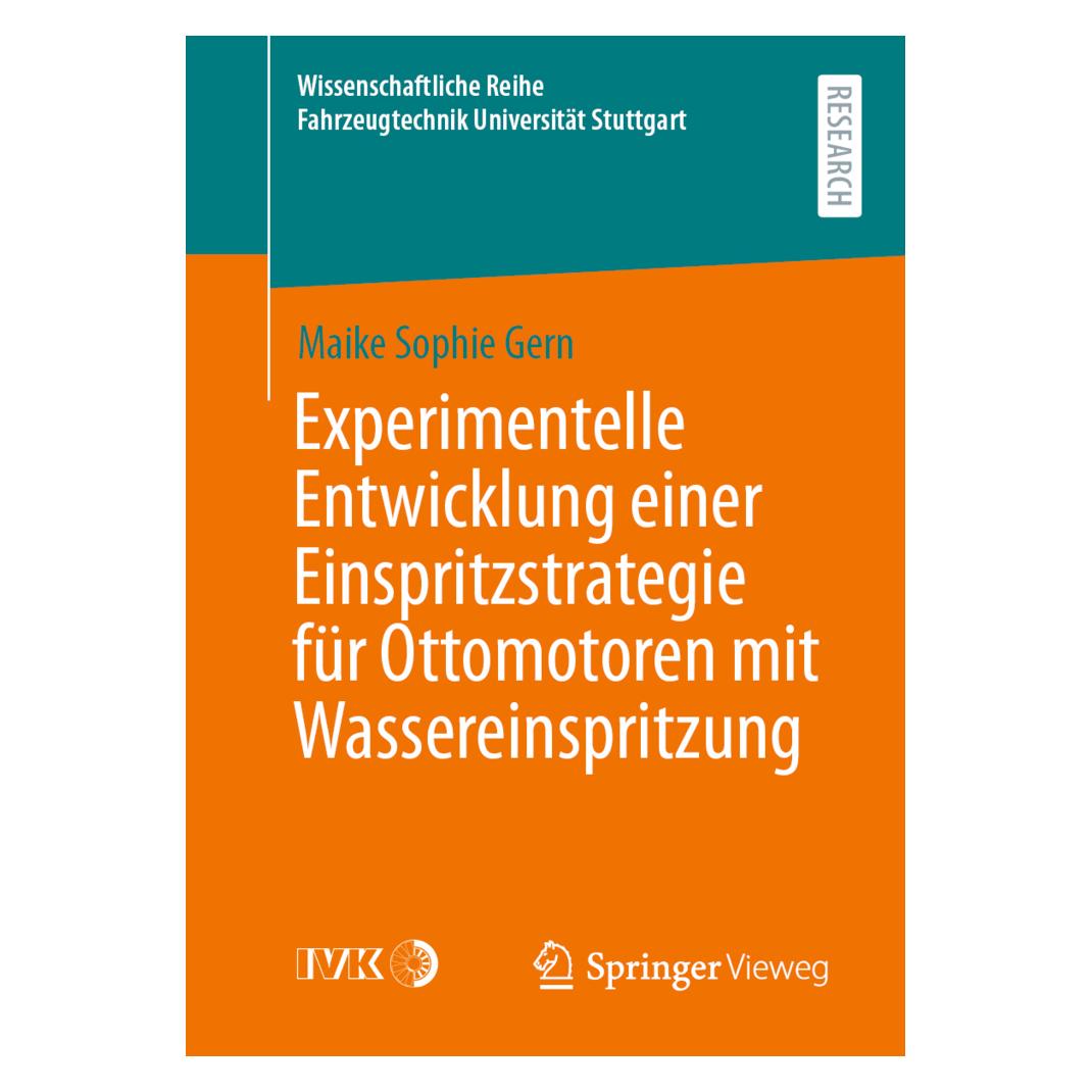 Springer Experimentelle Entwicklung einer Einspritzstrategie für Ottomotoren mit Wassereinspritzung (Deutsch, Softcover, Maike Sophie Gern) (35152148)
