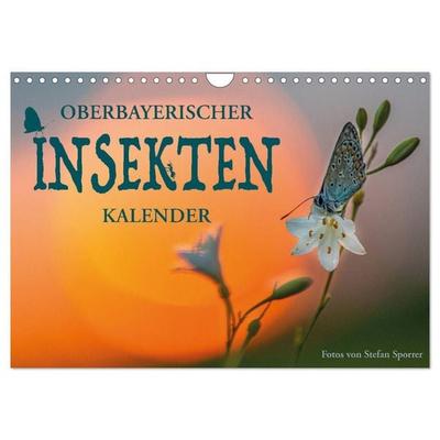 Oberbayerischer Insekten Kalender (Wandkalender 2027 DIN A4 quer), CALVENDO Monatskalender