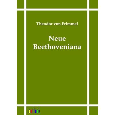Neue Beethoveniana -