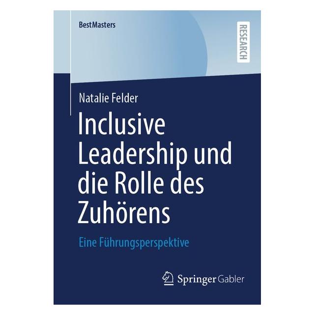 Springer Inclusive Leadership und die Rolle des Zuhörens (Deutsch, Natalie Felder) (71845263)