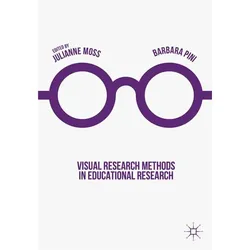 Visual Research Methods in Educational Research, Fachbücher von Barbara Pini, Julianne Moss