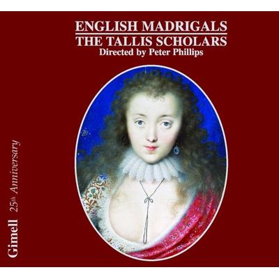 Englische Madrigale - The Tallis Scholars,Peter Phillips, CD