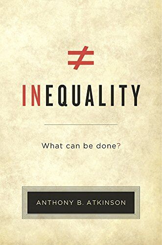 Atkinson, Anthony B. - Inequality: What Can Be Done? - Preis vom 13.10.2026 11:25:28 h