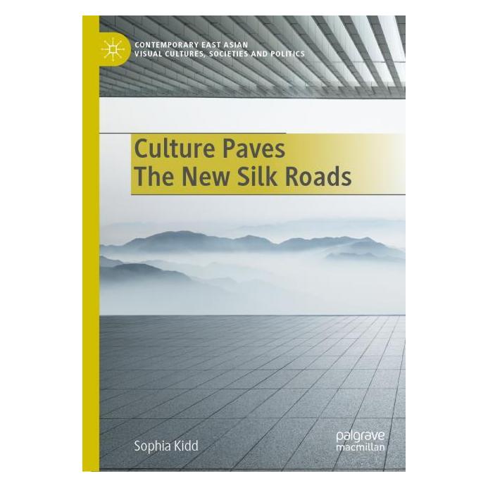 Springer Culture Paves The New Silk Roads (Englisch, Hardcover, Sophia Kidd) (63682767)