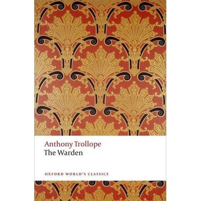 The Warden, Taschenbuch von Anthony Trollope, Oxford University Press, 978-0-19-966544-0