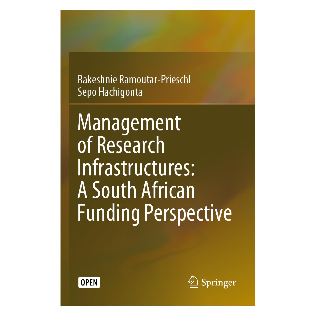Springer Management of Research Infrastructures: A South African Funding Perspective (Englisch, Softcover, Rakeshnie Ramoutar-Prieschl, Sepo Hachigonta) (56159106)