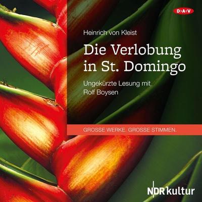 Die Verlobung in St. Domingo - Heinrich Kleist, Audio, 9783862319459