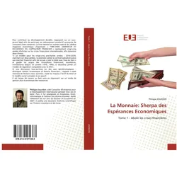 La Monnaie: Sherpa des Espérances Economiques, Ratgeber von Philippe Jourdon