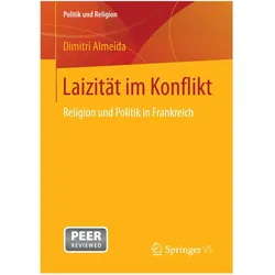 Laizität im Konflikt, Fachbücher von Dimitri Almeida