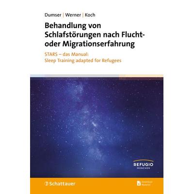 Behandlung von Schlafstörungen nach Flucht- oder Migrationserfahrung, Taschenbuch von Britta Dumser,Gabriela G. Werner,Theresa Koch, Schattauer,