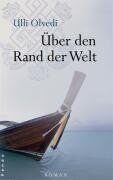 Ulli Olvedi - Über den Rand der Welt - Preis vom 04.10.2026 03:51:26 h