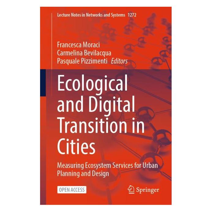 Springer Ecological and Digital Transition in Cities (Englisch, Hardcover, Carmelina Bevilacqua, Francesca Moraci, Pasquale Pizzimenti) (53497701)