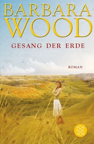 Barbara Wood - Gesang der Erde: Roman - Preis vom 10.10.2026 11:48:34 h