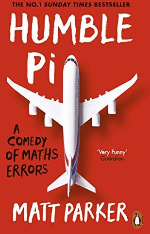 Matt Parker - Humble Pi: A Comedy of Maths Errors - Preis vom 14.10.2026 23:07:16 h
