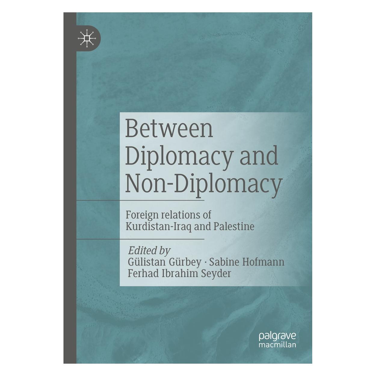 Springer Between Diplomacy and Non-Diplomacy (Englisch, Hardcover, Ferhad Ibrahim Seyder, Gülistan Gürbey, Sabine Hofmann) (9783031097553)