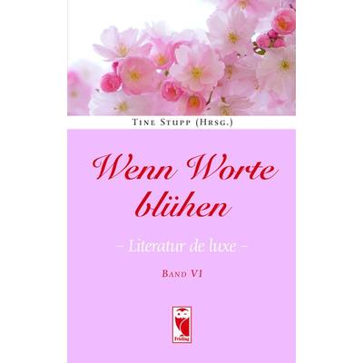 Wenn Worte blühen., Taschenbuch von , Frieling & Huffmann, 978-3-8280-3727-4
