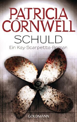 Patricia Cornwell - Schuld: Kay Scarpettas 7. Fall: Ein Kay-Scarpetta-Roman - Preis vom 13.10.2026 11:25:28 h