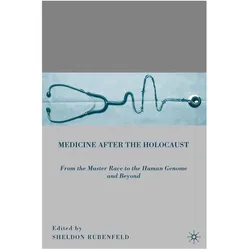 Medicine after the Holocaust, Fachbücher von S Rubenfeld