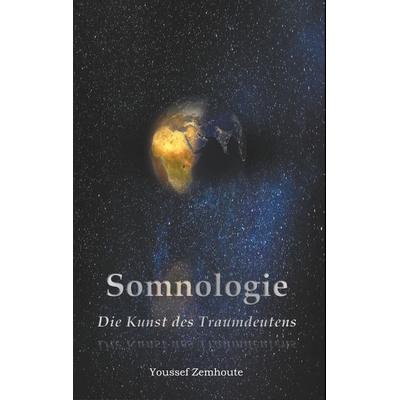 Somnologie, Taschenbuch von Youssef Zemhoute, BoD - Books on Demand, 978-3-946932-19-2
