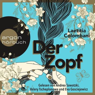 Der Zopf - Laetitia Colombani, Audio, 9783732416196