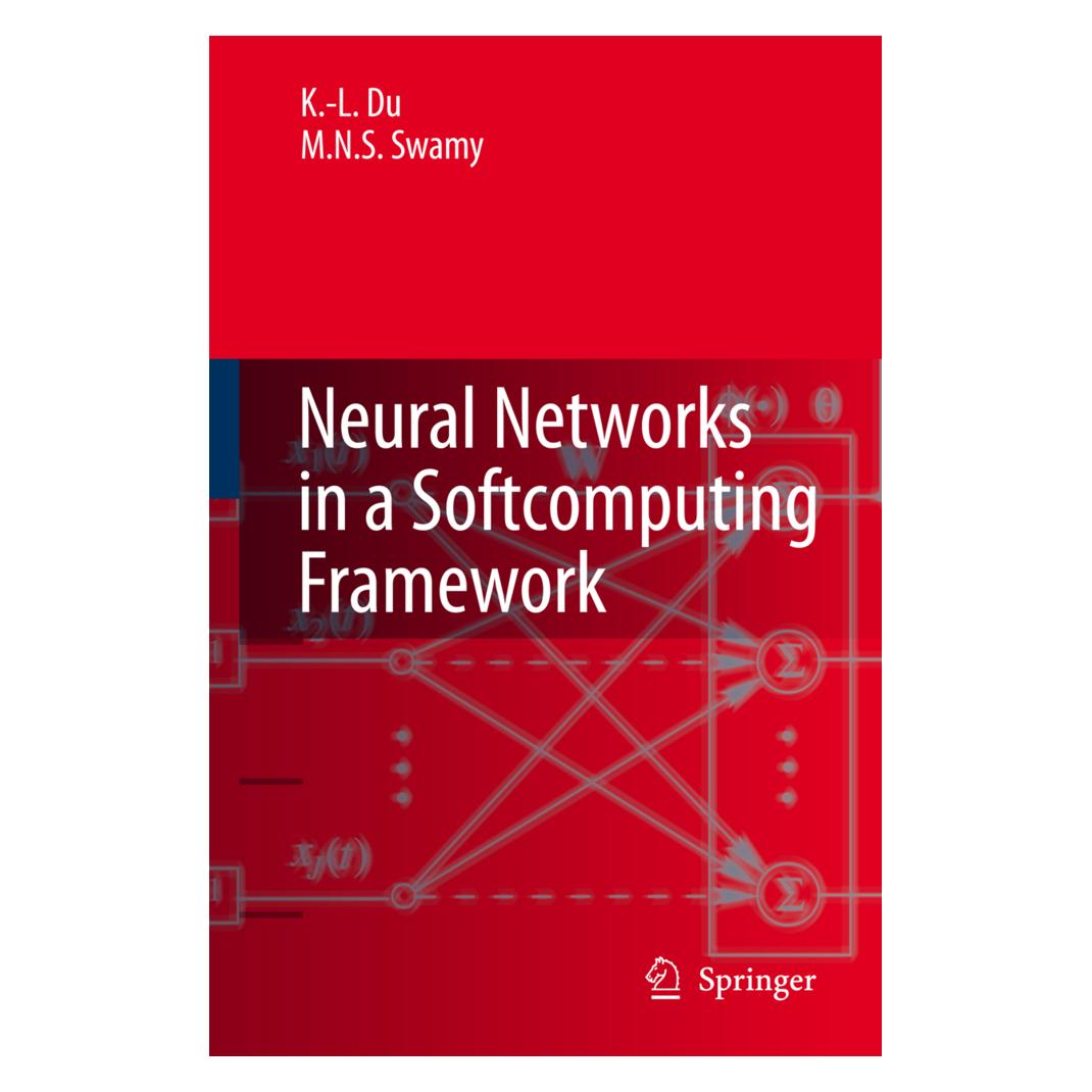 Springer Neural Networks in a Softcomputing Framework (Englisch, Softcover, Ke-Lin Du) (55381771)