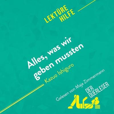 Alles, was wir geben mussten von Kazuo Ishiguro (Lektürehilfe) - Der Querleser, Audio, 9782808035668