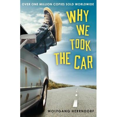 Why We Took the Car, Taschenbuch von Wolfgang Herrndorf, Andersen Press