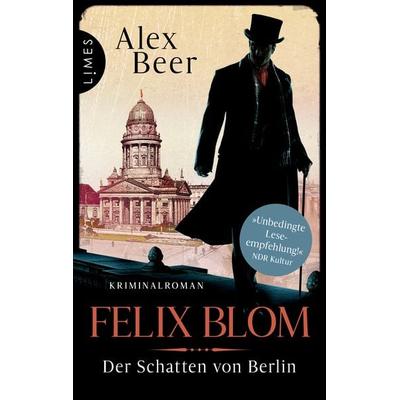 Felix Blom. Der Schatten von Berlin, Taschenbuch von Alex Beer, Limes