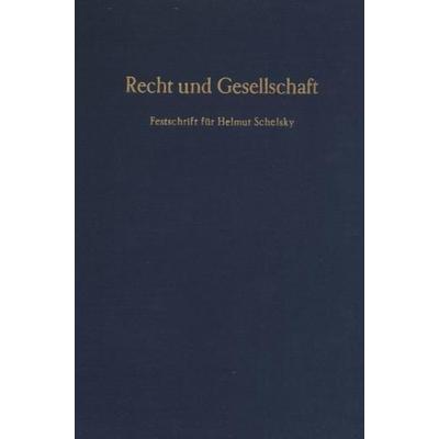 Recht und Gesellschaft., Gebundene Ausgabe von , Duncker & Humblot, 978-3-428-04224-1