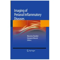 Imaging of Perianal Inflammatory Diseases, Fachbücher von Giovanni Maconi, Massimo Tonolini