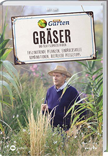 Horst Schöne - MDR Garten - Gräser: Faszinierende Pflanzen, eindrucksvolle Kombinationen, hilfreiche Pflegetipps - Preis vom 30.09.2026 09:01:18 h