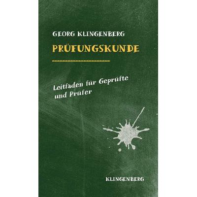 Prüfungskunde, Taschenbuch von Georg Klingenberg, Verlag Klingenberg