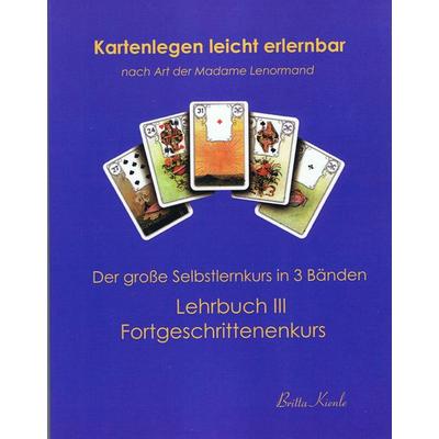 Kartenlegen leicht erlernbar nach Art der Madame Lenormand, Taschenbuch von Britta Kienle, Brika Verlag, 978-3-936568-33-2