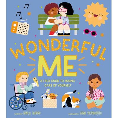 Wonderful Me, Gebundene Ausgabe von Nancy Shapiro, Quarto Publishing Group, 978-0-7112-8756-3
