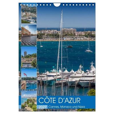 CÔTE D’AZUR Cannes, Monaco und Nizza (Wandkalender 2027 DIN A4 hoch), CALVENDO Monatskalender