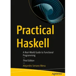 Practical Haskell, Fachbücher von Alejandro Serrano Mena