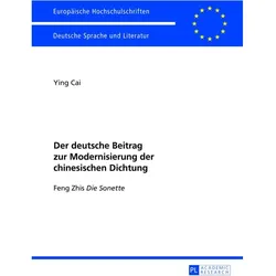 Der deutsche Beitrag zur Modernisierung der chinesischen Dichtung, Fachbücher von Ying Cai