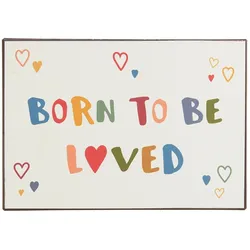 IB Laursen Metallschild Born to be loved, 20 x 14 cm