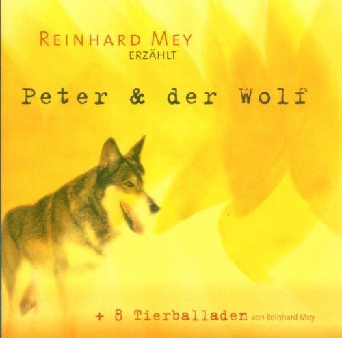 Mey, Reinhard Frederik - Peter und der Wolf + 8 Tierballaden - Preis vom 27.09.2026 03:53:48 h
