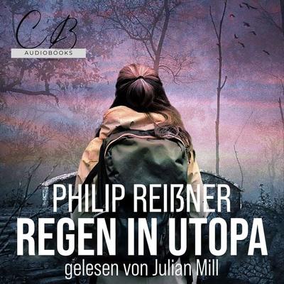 Regen in Utopia - Philip Reissner, Audio, 4099995989168