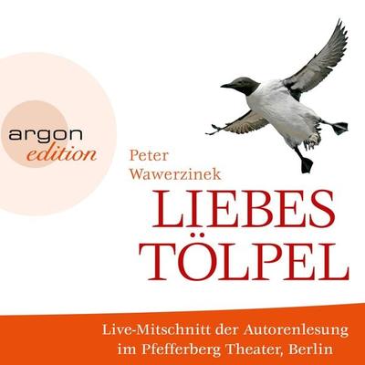 Liebestölpel - Peter Wawerzinek, Audio, 9783732417483